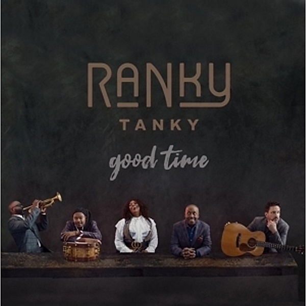 Good Time, Ranky Tanky