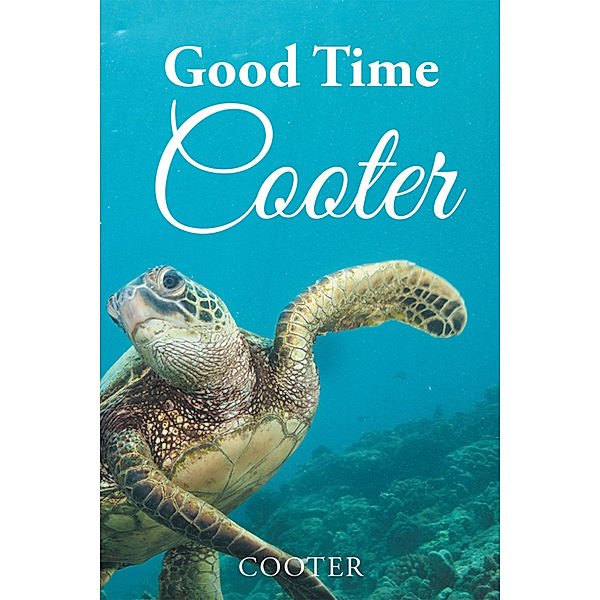 Good-Time Cooter, Cooter