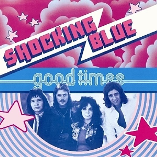 Good Times (Vinyl), Shocking Blue