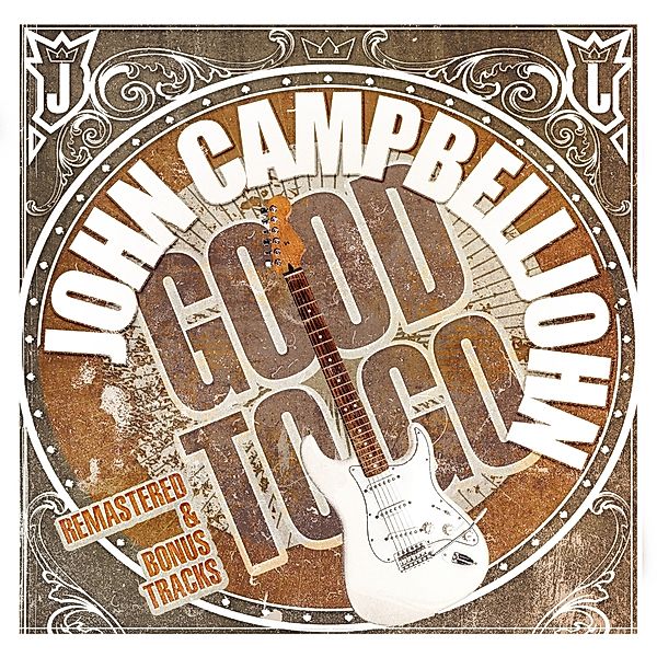 Good To Go (Remaster + Bonus Tracks), John Campbelljohn