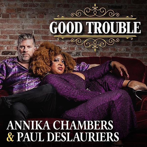 Good Trouble, Annika Chambers, Paul Deslauriers