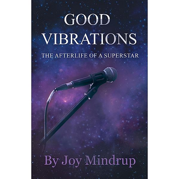 Good Vibrations, Joy Mindrup