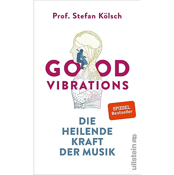 Good Vibrations / Ullstein eBooks, Stefan Kölsch
