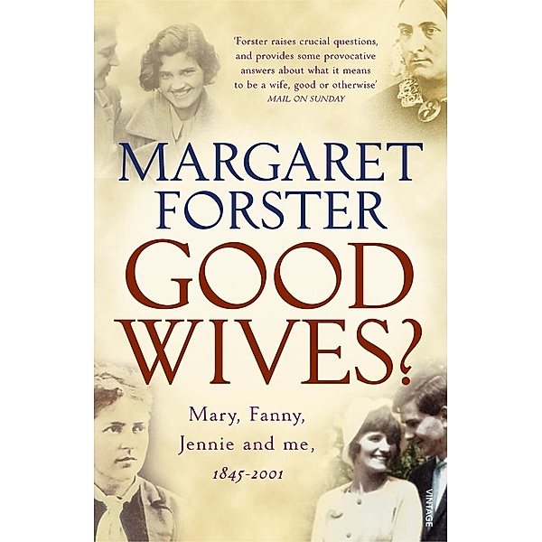 Good Wives, Margaret Forster