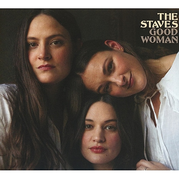 Good Woman, The Staves
