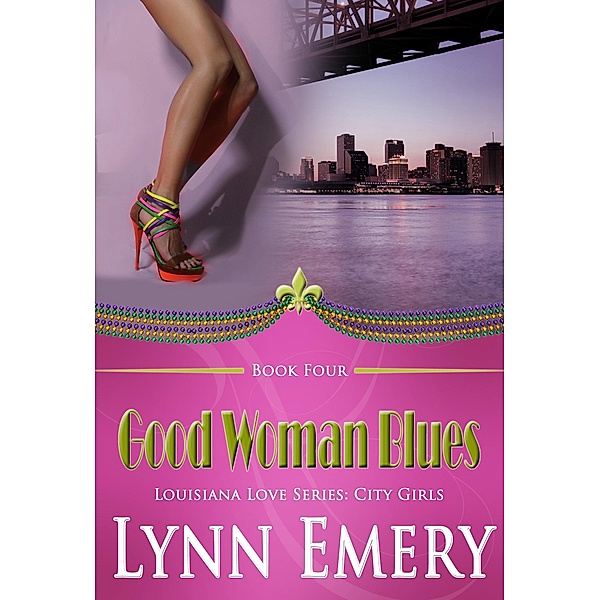 Good Woman Blues, Lynn Emery