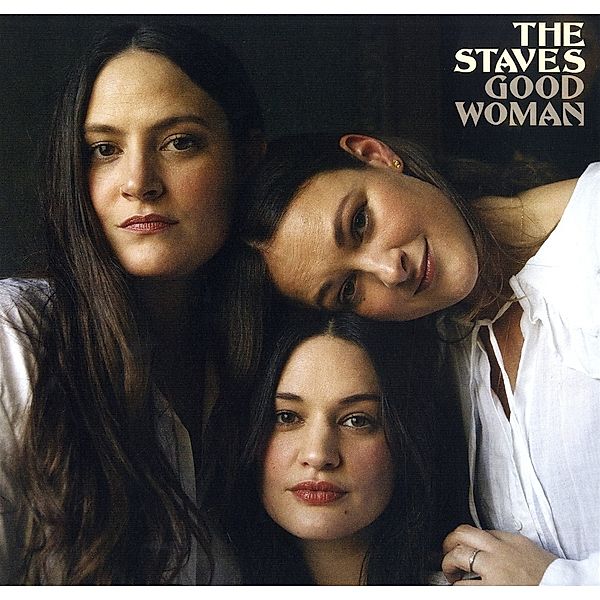 Good Woman (Vinyl), The Staves