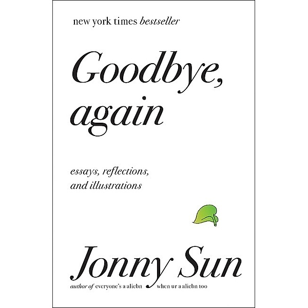 Goodbye, Again, Jonny Sun