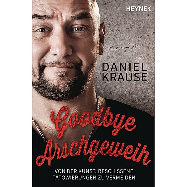 Goodbye Arschgeweih, Daniel Krause