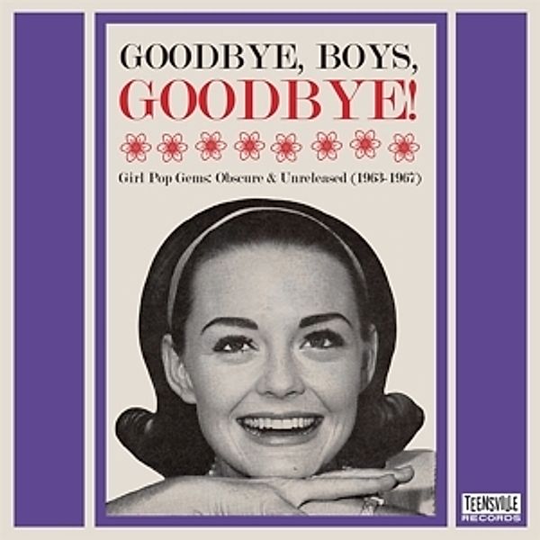 Goodbye,Boys,Goodbye! Girl Pop Gems, Diverse Interpreten