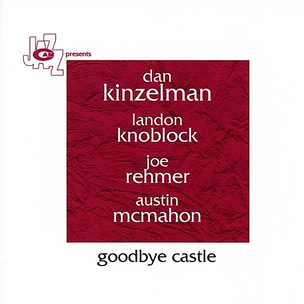 Goodbye Castle, D. Kinzelman, L. Knoblok, J. Rehmer, A. McMahon