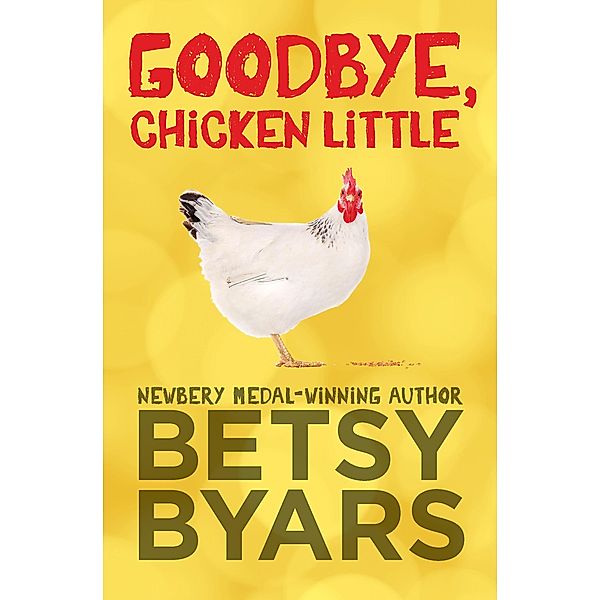 Goodbye, Chicken Little, Betsy Byars