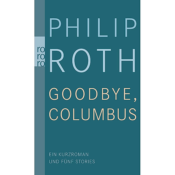 Goodbye, Columbus!, Philip Roth