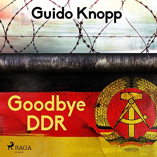 Goodbye DDR, Guido Knopp