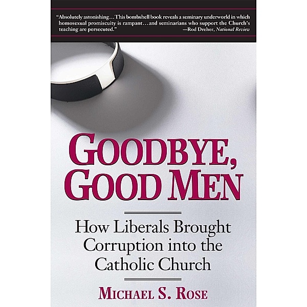 Goodbye, Good Men, Michael S. Rose