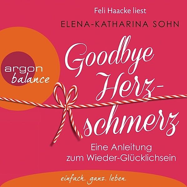 Goodbye Herzschmerz, Elena-Katharina Sohn