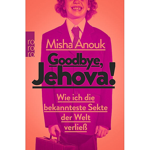 Goodbye, Jehova!, Misha Anouk