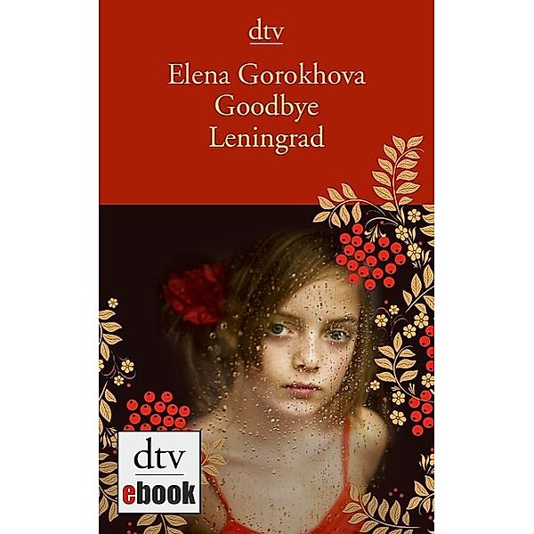 Goodbye Leningrad, Elena Gorokhova