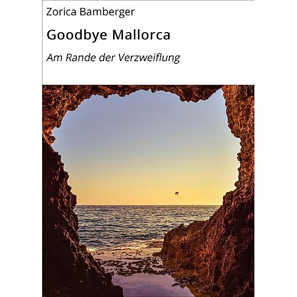 Goodbye Mallorca, Zorica Bamberger