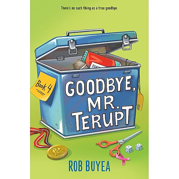 Goodbye, Mr. Terupt / Mr. Terupt, Rob Buyea