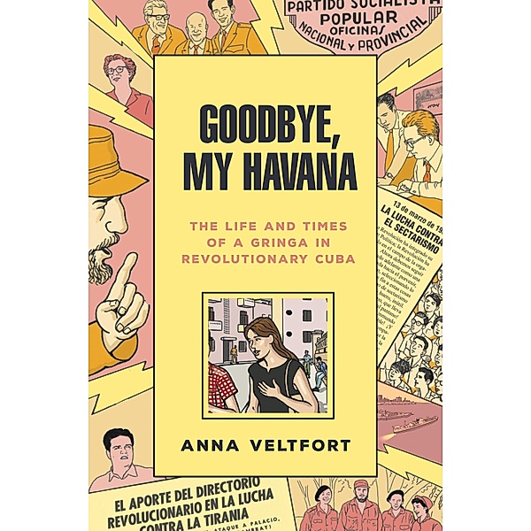 Goodbye, My Havana, Anna Veltfort