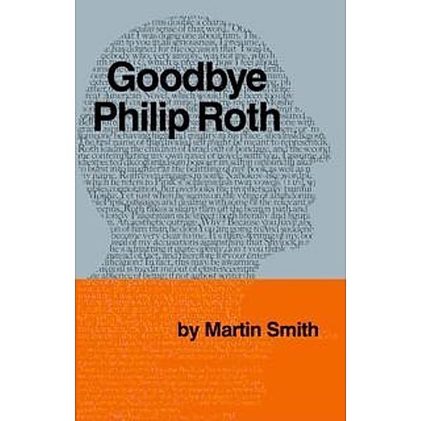 Goodbye, Philip Roth / Pleasure Boat Studio, Martin Smith