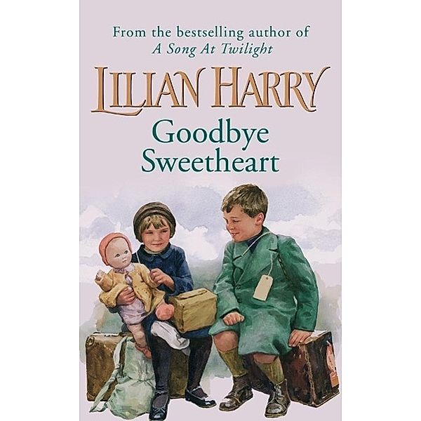 Goodbye Sweetheart, Lilian Harry