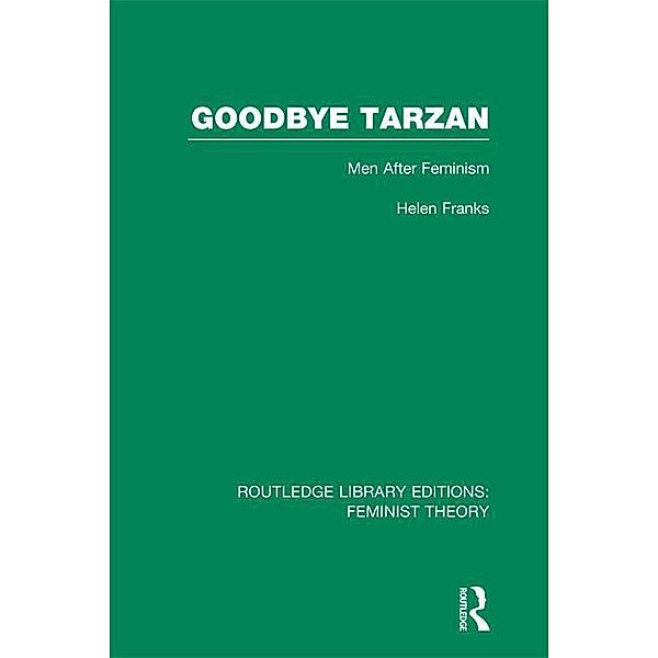 Goodbye Tarzan (RLE Feminist Theory), Helen Franks