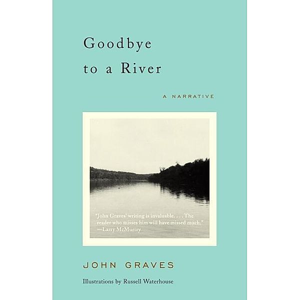 Goodbye to a River / Vintage Departures, John Graves