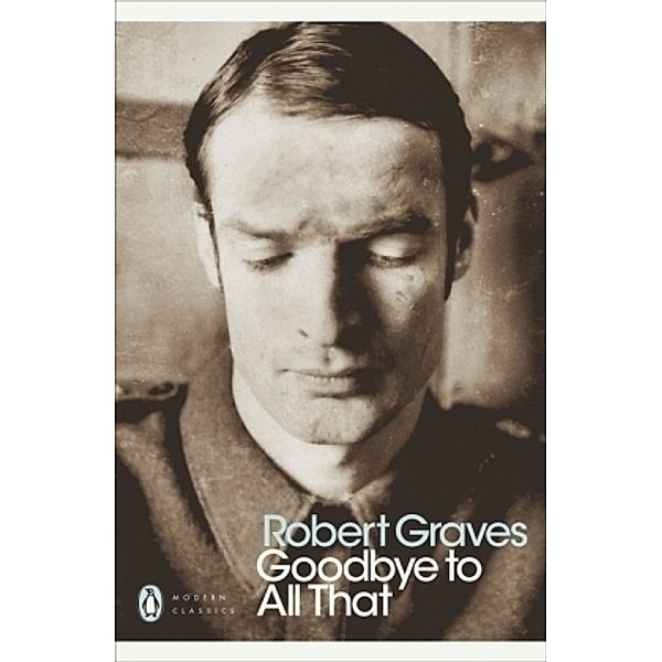 Goodbye to All That, Robert von Ranke Graves
