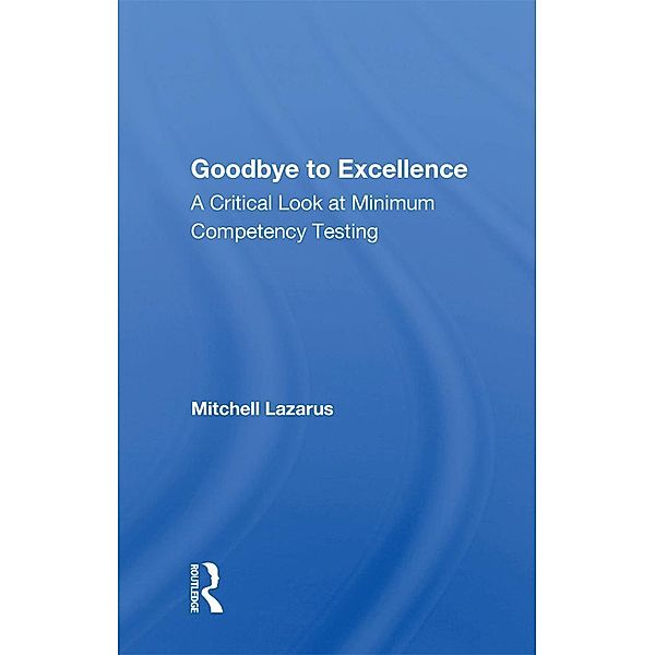 Goodbye to Excellence, Mitchell Lazarus