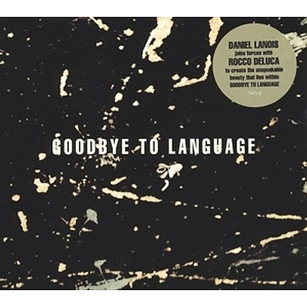 Goodbye To Language (Vinyl), Daniel Lanois