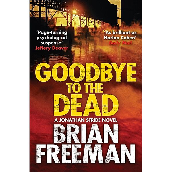 Goodbye to the Dead / Jonathan Stride Bd.8, Brian Freeman