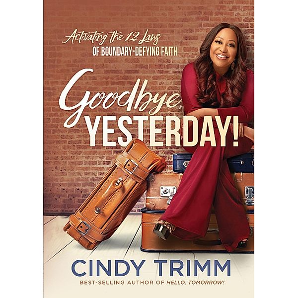 Goodbye, Yesterday!, Cindy Trimm