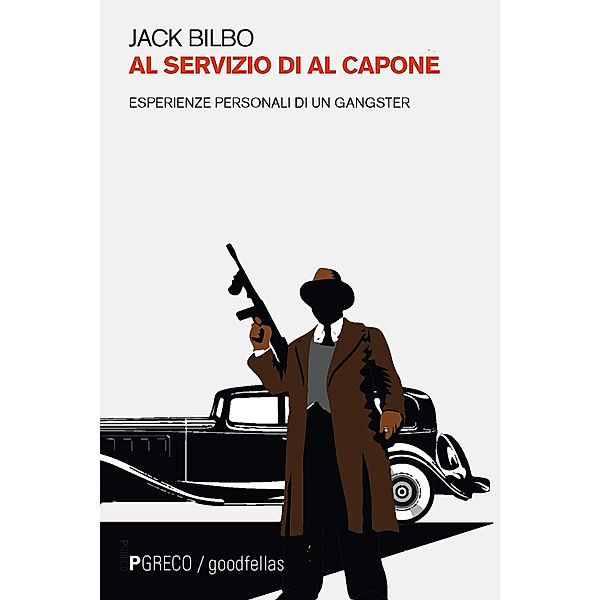 Goodfellas: Al servizio di Al Capone, Jack Bilbo