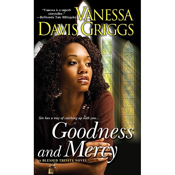 Goodness and Mercy / Blessed Trinity Bd.5, Vanessa Davis Griggs