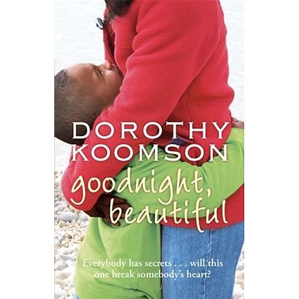 Goodnight, Beautiful, Dorothy Koomson