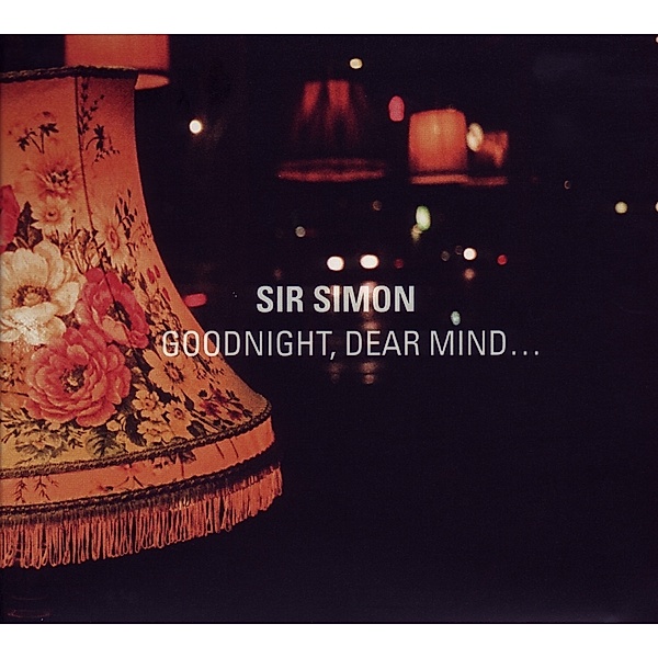 Goodnight,Dear Mind (Vinyl), Sir Simon