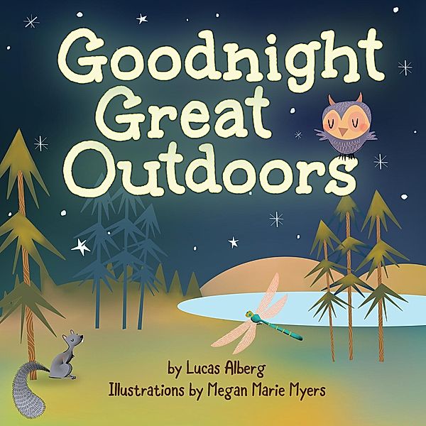 Goodnight Great Outdoors / Nature Time, Lucas Alberg