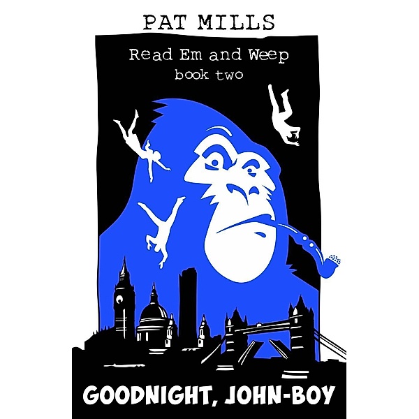 Goodnight, John-boy (Read Em and Weep, #2), Pat Mills