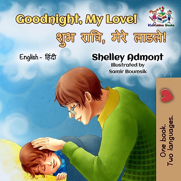 Goodnight, My Love! (English Hindi Bilingual Collection) / English Hindi Bilingual Collection, Shelley Admont