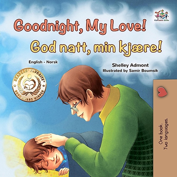 Goodnight, My Love! God natt, min kjære! (English Norwegian Bilingual Collection) / English Norwegian Bilingual Collection, Shelley Admont, Kidkiddos Books