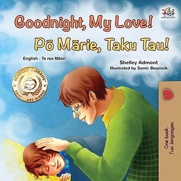 Goodnight, My Love! Po Marie, Taku Tau! (English Maori Bilingual Collection) / English Maori Bilingual Collection, Shelley Admont, Kidkiddos Books