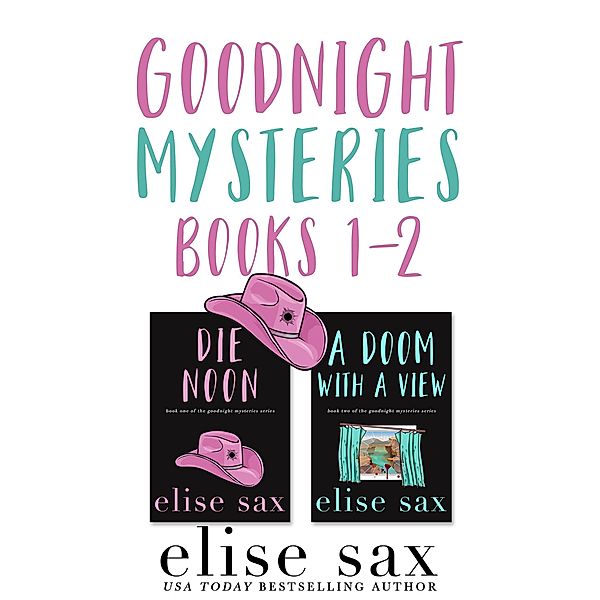 Goodnight Mysteries Books 1-2 / Goodnight Mysteries, Elise Sax