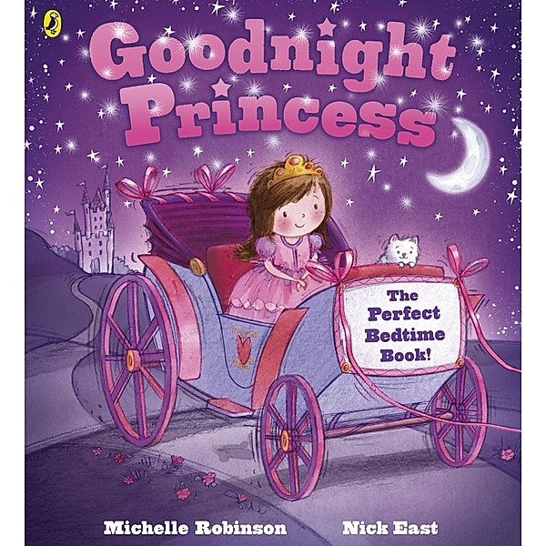 Goodnight Princess / Goodnight, Michelle Robinson