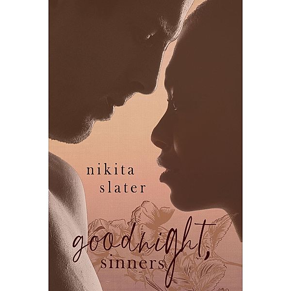 Goodnight, Sinners (Sinner's Empire, #3) / Sinner's Empire, Nikita Slater