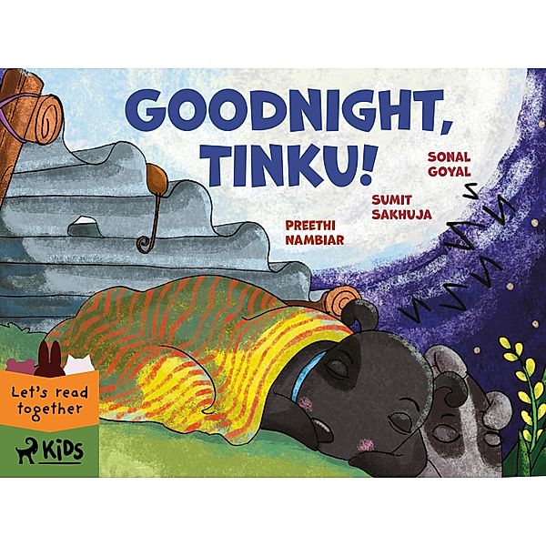 Goodnight, Tinku! / StoryWeaver, Sonal Goyal, Sumit Sakhuja, Preethi Nambiar