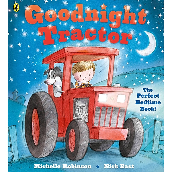 Goodnight Tractor / Goodnight, Michelle Robinson