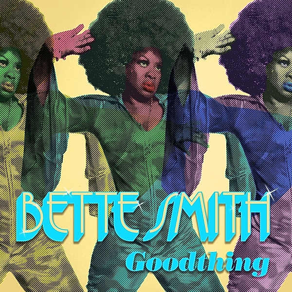 Goodthing (Vinyl), Bette Smith