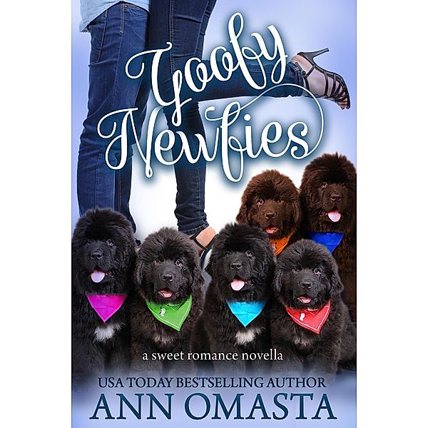 Goofy Newfies (The Pet Set, #1) / The Pet Set, Ann Omasta